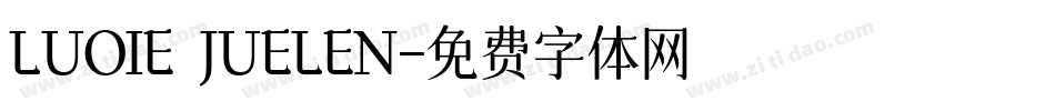 LUOIE JUELEN字体转换